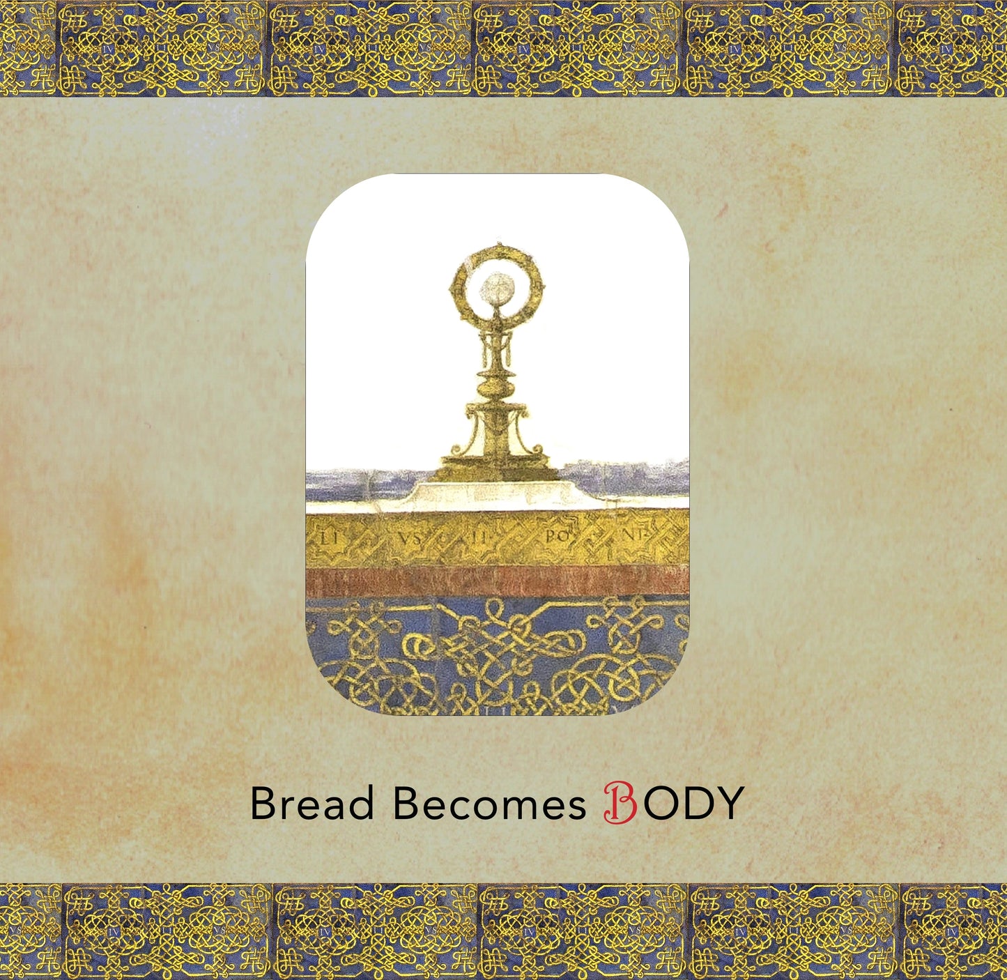 Bread Becomes BODY
